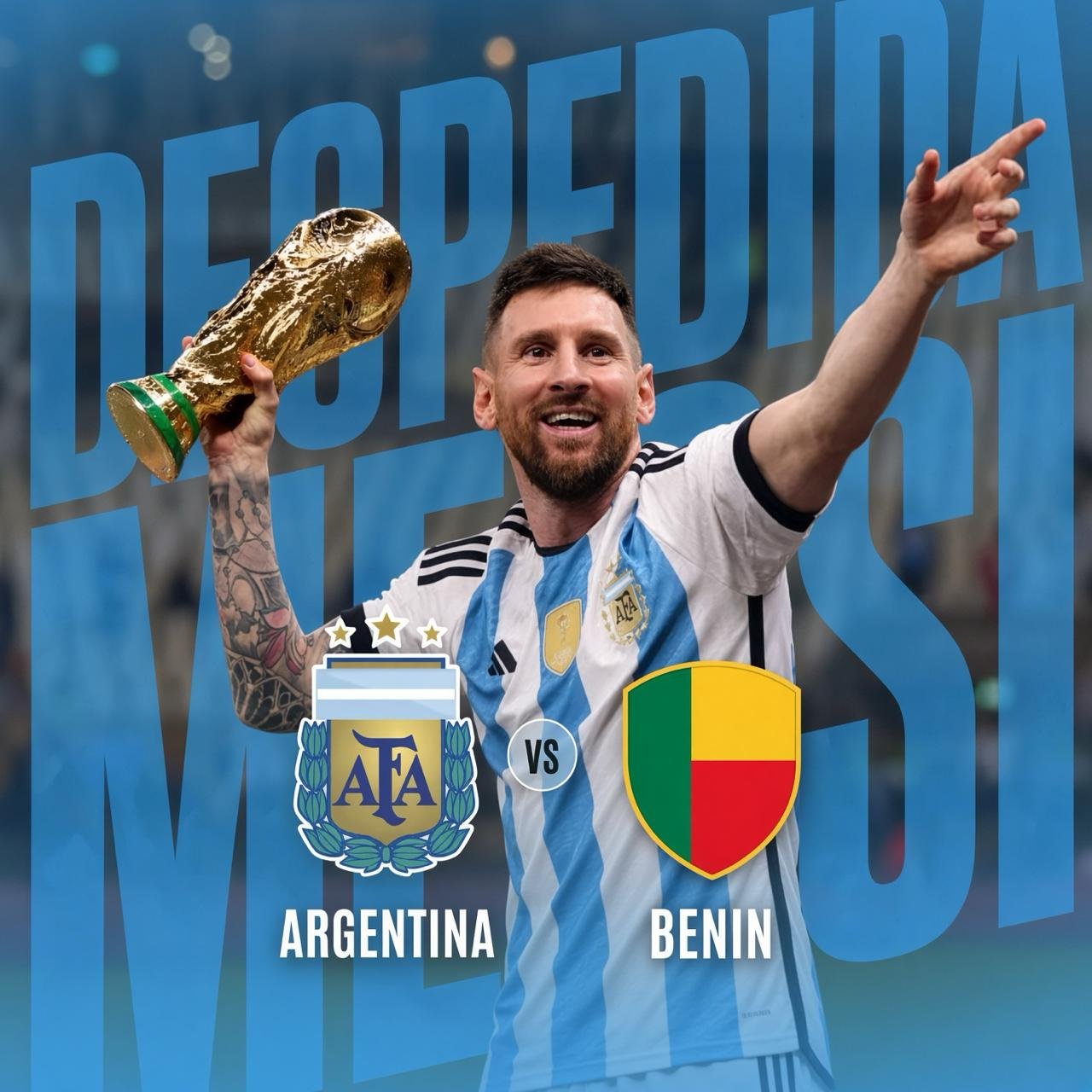 Argentina vs Benín - 06 OCT - Despedida de Messi